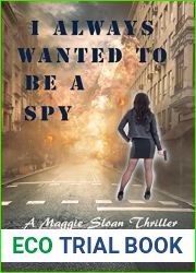 I Always Wanted to be a Spy (Maggie Sloan, #1)
