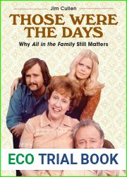 Those Were the Days: Why All in the Family Still Matters