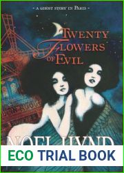 Twenty Flowers of Evil: A Ghost Story in Paris