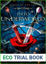 Into the Underworld (Blood of the Fae Book 3)
