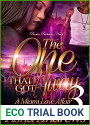 The One That Got Away 3: A Miami Love Affair (The One Who Got Away)