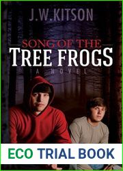 Song of the Tree Frogs: A Novel