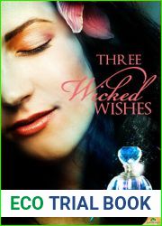 Three Wicked Wishes (Love in a Bottle, #1)