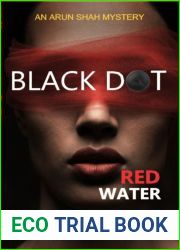 Black Dot, Red Water
