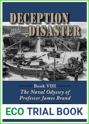Deception and Disaster: The Naval Odyssey of Professor James Brand