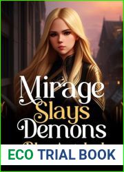 Mirage Slays Demons: A Dark and Erotic New Adult Faerie and Wolf-Shifter Age-Gap Instalove Fantasy Romance