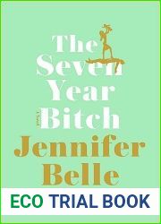 The Seven Year Bitch