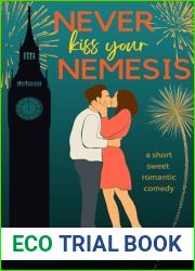 Never Kiss Your Nemesis: Never Say Never Book 1