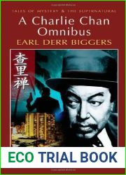 The Charlie Chan Omnibus (Tales of Mystery and The Supernatural) by Earl Derr Biggers (2008-08-05)