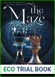 The Maze (Political Romance Trilogy Book 2)