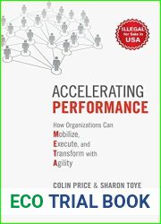 Accelerating Performance: How Organizations Can Mobilize, Execute and Transform with Agility [Hardcover] [Jan 01, 2018] Colin Price
