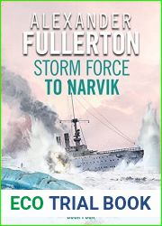 Storm Force to Narvik (Nicholas Everard Naval Thillers #4)