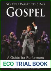 So You Want to Sing Gospel: A Guide for Performers by Trineice Robinson-Martin (2016-11-29)