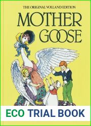 Mother Goose by Eulalie Osgood-Grover (Editor), F. Richardson (Illustrator) (1-Jan-1900) Hardcover