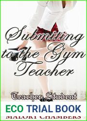 Submitting to the Gym Teacher (Teacher Student Romance Book 3)