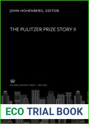 The Pulitzer Prize Story II