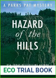 Hazard of the Hills (Parks Pat Mysteries, #6)