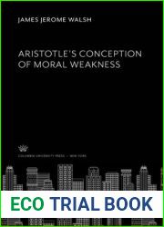 Aristotle|S Conception of Moral Weakness