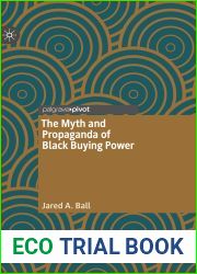 The Myth and Propaganda of Black Buying Power