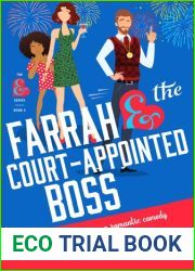 Farrah and the Court-Appointed Boss