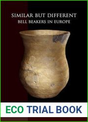 Similar But Different: Bell Beakers in Europe