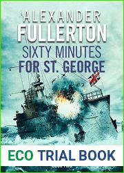 Sixty Minutes for St. George (Nicholas Everard Naval Thrillers #2)