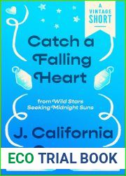 Catch a Falling Heart: from Wild Stars Seeking Midnight Suns (A Vintage Short)