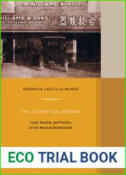 The Other California: Land, Identity, and Politics on the Mexican Borderlands (Volume 9) (Western Histories)