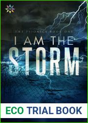 I Am the Storm (The Psionics, #1)