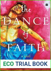 The Dance Of Faith: A Novel