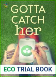 Gotta Catch Her