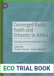 Converged Radio, Youth and Urbanity in Africa: Emerging trends and perspectives