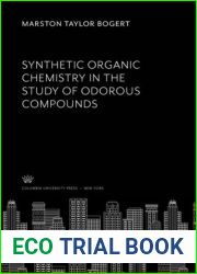 Synthetic Organic Chemistry in the Study of Odorous Compounds