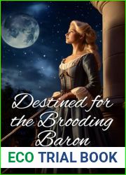 Destined for the Brooding Baron: A Historical Regency Romance Novel