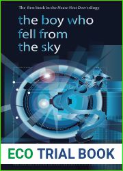 The Boy Who Fell from the Sky (The House Next Door, #1)