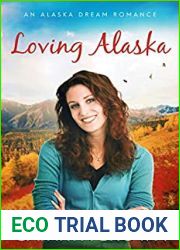 Loving Alaska (Alaska Dream, #2)