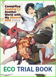 Campfire Cooking in Another World with My Absurd Skill: Volume 2