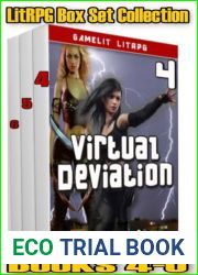 Virtual Deviation - LitRPG Boxed Set Collection (Books 4-6): Gamelit LitRPG Apocalypse Harem Fantasy