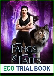 Fangs and Fates: The Complete Trilogy