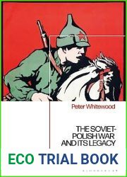 Soviet-Polish War and its Legacy, The: Lenin|s Defeat and the Rise of Stalinism