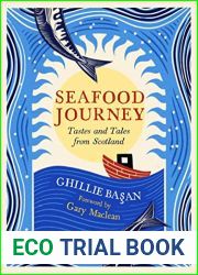 Seafood Journey: Tastes and Tales From Scotland