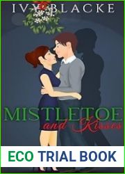 Mistletoe And Kisses