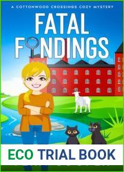 Fatal Findings: A Small Town Secrets Cozy Mystery (Cottonwood Crossings Cozy Mysteries)