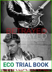 Betrayed (My Once and Future Love Revisited, #2)