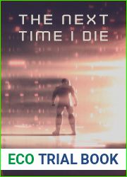 The Next Time I Die