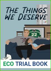 The Things We Deserve: Beyond The Boards (Book 1)