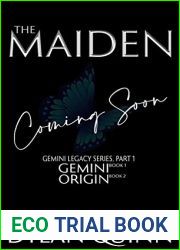 The Maiden - Genesis Legacy Part I (The Eternal Sacrifice Saga: Gemini Legacy Book 1)
