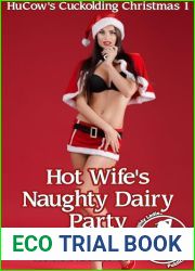 Hot Wife|s Naughty Dairy Party (HuCow|s Cuckolding Christmas 1)