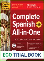 Practice Makes Perfect: Complete Spanish All-In-One, Premium Third Edition
