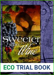 Sweeter Than Wine
